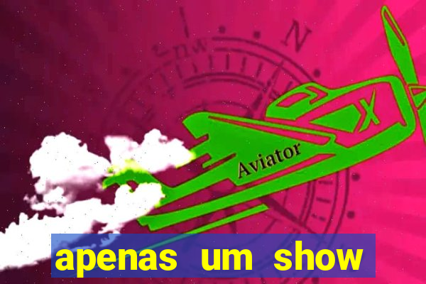 apenas um show pancadaria 2